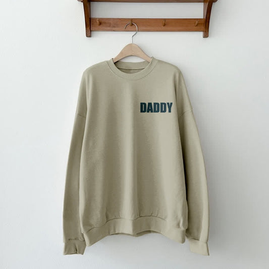 Daddy Printed Sweatshirt